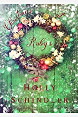 Book 1 in Holly Schindler's Ruby's Place Christmas Collection